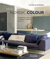 Nuevo color nórdico: Decorar con una paleta moderna y vibrante - New Nordic Colour: Decorating with a Vibrant Modern Palette