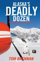 La docena mortal de Alaska - Alaska's Deadly Dozen