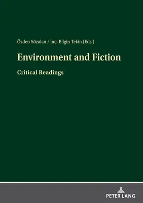 Medio ambiente y ficción: Lecturas críticas - Environment and Fiction: Critical Readings