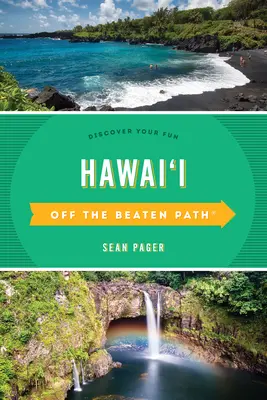 Hawaii Off the Beaten Path(r): Descubre tu diversión - Hawaii Off the Beaten Path(r): Discover Your Fun