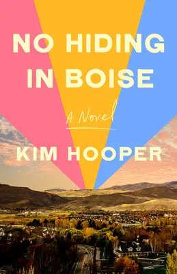 No Hiding in Boise