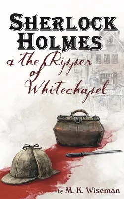 Sherlock Holmes y el Destripador de Whitechapel - Sherlock Holmes & the Ripper of Whitechapel