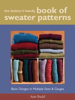 The Knitter's Handy Book of Sweater Patterns (El práctico libro de patrones de jerseys de la tejedora) - The Knitter's Handy Book of Sweater Patterns