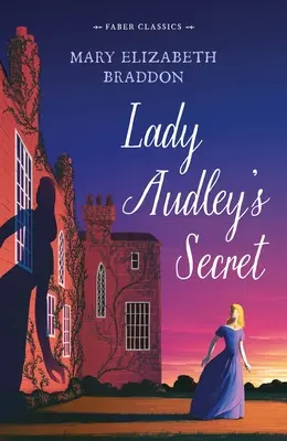 El Secreto de Lady Audley - Lady Audley's Secret