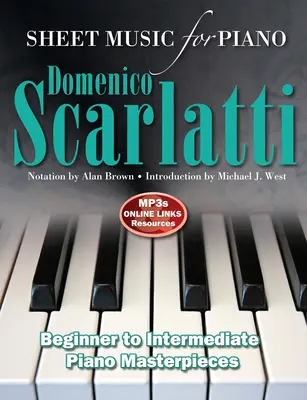 Domenico Scarlatti: Partituras para piano: Intermedio a Avanzado - Domenico Scarlatti: Sheet Music for Piano: Intermediate to Advanced