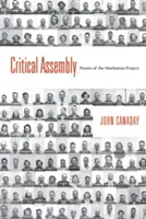 Asamblea crítica: Poemas del Proyecto Manhattan - Critical Assembly: Poems of the Manhattan Project