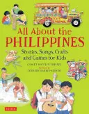 Todo sobre Filipinas: Cuentos, canciones, manualidades y juegos para niños - All about the Philippines: Stories, Songs, Crafts and Games for Kids