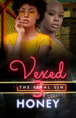 Vexed 3: El pecado final - Vexed 3: The Final Sin