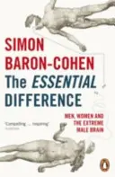 Diferencia esencial - Hombres, mujeres y el cerebro masculino extremo - Essential Difference - Men, Women and the Extreme Male Brain