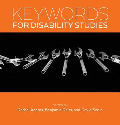 Palabras clave para el estudio de la discapacidad - Keywords for Disability Studies