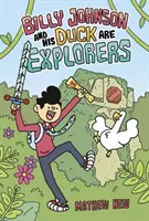 Billy Johnson y su pato son exploradores - Billy Johnson and His Duck are Explorers