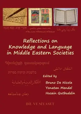 Reflexiones sobre el conocimiento y la lengua en las sociedades de Oriente Medio - Reflections on Knowledge and Language in Middle Eastern Societies