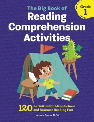 The Big Book of Reading Comprehension Activities, Grade 1: 120 Activities for After-School and Summer Reading Fun (El gran libro de actividades de comprensión lectora, grado 1: 120 actividades para divertirse leyendo después de clase y en verano) - The Big Book of Reading Comprehension Activities, Grade 1: 120 Activities for After-School and Summer Reading Fun