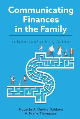 Comunicar las finanzas en familia: Hablar y actuar - Communicating Finances in the Family: Talking and Taking Action