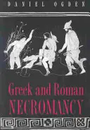 Necromancia griega y romana - Greek and Roman Necromancy