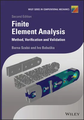 Análisis por elementos finitos: Método, verificación y validación - Finite Element Analysis: Method, Verification and Validation