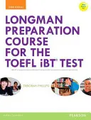 Curso Longman de preparación para el examen Toefl(r) IBT, con Mylab English y acceso en línea a archivos MP3 y clave de respuestas en línea - Longman Preparation Course for the Toefl(r) IBT Test, with Mylab English and Online Access to MP3 Files and Online Answer Key