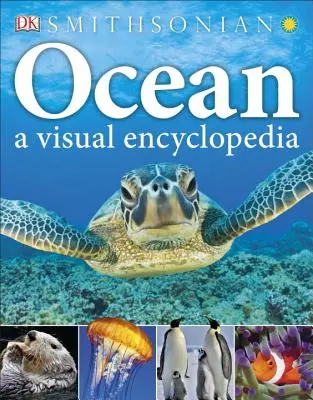 El Océano: Una Enciclopedia Visual - Ocean: A Visual Encyclopedia