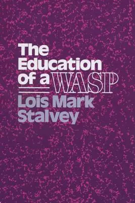 La educación de una avispa - The Education of a Wasp