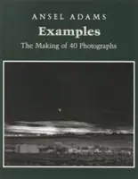 Ejemplos: La realización de 40 fotografías - Examples: The Making of 40 Photographs