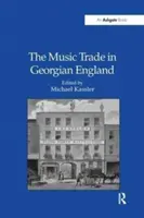 El comercio de la música en la Inglaterra georgiana - The Music Trade in Georgian England
