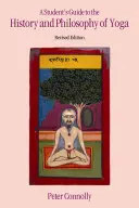 Guía del estudiante sobre la historia y la filosofía del yoga - A Student's Guide to the History and Philosophy of Yoga