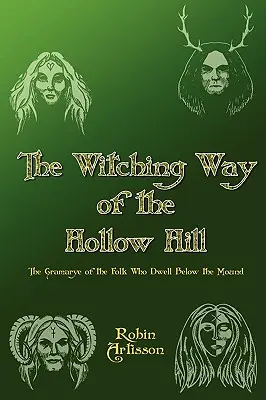 El camino brujo de la colina hueca - Witching Way of the Hollow Hill