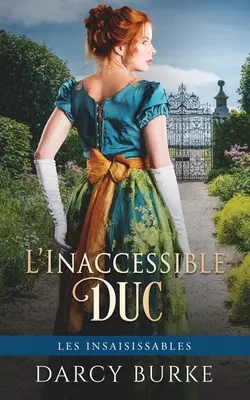 El Duque Inaccesible - L'Inaccessible Duc