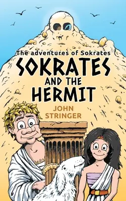 Sócrates y el ermitaño Las aventuras de Sócrates - Sokrates and the hermit: The Adventures of Sokrates