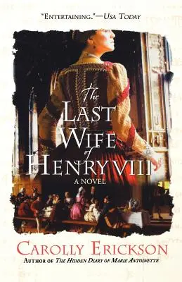 La última esposa de Enrique VIII - The Last Wife of Henry VIII