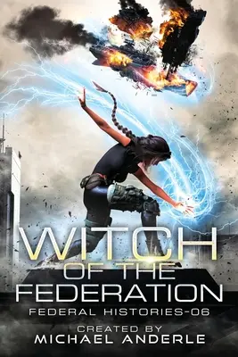 La bruja de la Federación VI - Witch Of The Federation VI