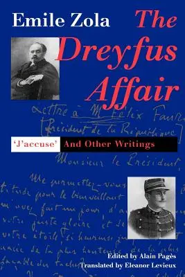 El asunto Dreyfus: J`accuse et autres écrits - The Dreyfus Affair: J`accuse and Other Writings