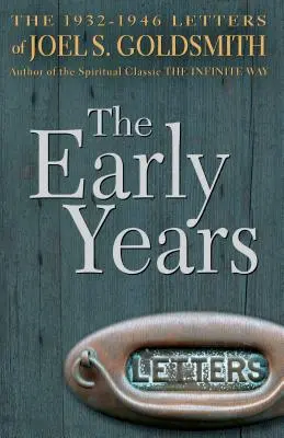 Los Primeros Años: Las cartas de 1932-1946 - The Early Years: The 1932-1946 Letters