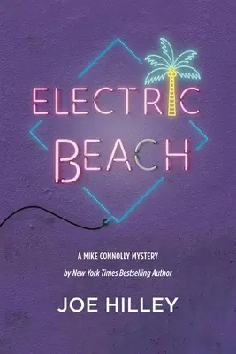 Playa eléctrica - Electric Beach