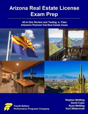 Preparación para el examen de licencia de bienes raíces de Arizona: Todo-en-Uno Revisión y Pruebas para Aprobar el Examen de Bienes Raíces Pearson Vue de Arizona - Arizona Real Estate License Exam Prep: All-in-One Review and Testing to Pass Arizona's Pearson Vue Real Estate Exam