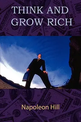 Piense y hágase rico - Think and Grow Rich