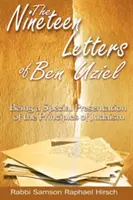 Las diecinueve cartas de Ben Uziel: Una presentación especial de los principios del judaísmo - The Nineteen Letters of Ben Uziel: Being a Special Presentation of the Principles of Judaism