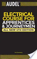 Audel Curso de Electricidad para Aprendices y Oficiales - Audel Electrical Course for Apprentices and Journeymen