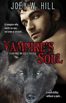 El alma del vampiro: Una novela de la serie Vampire Queen - Vampire's Soul: A Vampire Queen Series Novel