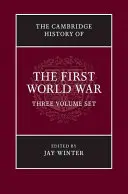 Historia de Cambridge de la Primera Guerra Mundial - The Cambridge History of the First World War Set