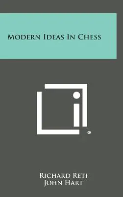 Ideas modernas en ajedrez - Modern Ideas in Chess