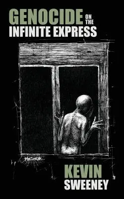 Genocidio en el expreso infinito - Genocide on the Infinite Express