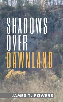 Sombras sobre Dawnland - Shadows Over Dawnland