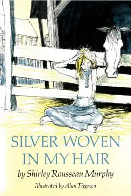 Plata tejida en mi pelo - Silver Woven in My Hair