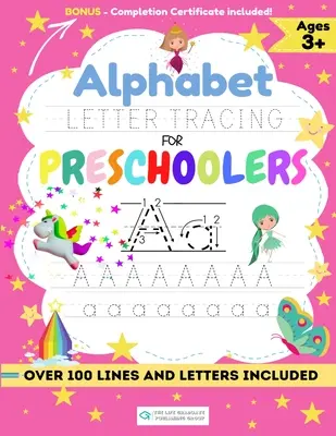 Letras del alfabeto para preescolares: Un libro de ejercicios para que los niños practiquen el control de la pluma, el trazado de líneas, las formas del alfabeto ¡y mucho más! - Alphabet Letter Tracing for Preschoolers: A Workbook For Kids to Practice Pen Control, Line Tracing, Shapes the Alphabet and More!