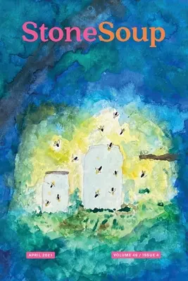 Revista Stone Soup: Abril 2021 - Stone Soup Magazine: April 2021