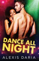 Bailar toda la noche - Dance All Night