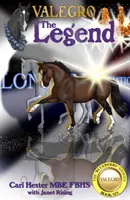 Valegro - La Leyenda: Las Historias de Blueberry - Libro Seis - Valegro - The Legend: The Blueberry Stories - Book Six