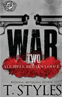 Guerra 2: Se desata el infierno (The Cartel Publications Presents) - War 2: All Hell Breaks Loose (The Cartel Publications Presents)