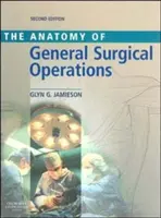 Anatomía de las operaciones quirúrgicas generales - Anatomy of General Surgical Operations